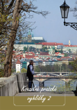 Kouzelné pražské vyhlídky – 2. díl