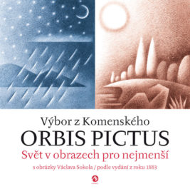 Jana Amose Komenského Orbis pictus | Svět v obrazech pro nejmenší