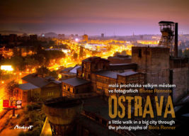 Boris Renner: Ostrava – malá procházka velkým městem