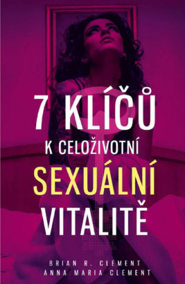 7 klíčů k celoživotní sexuální vitalitě