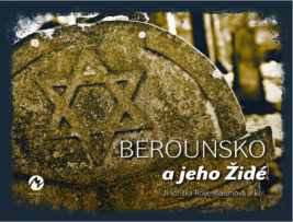 Jindřiška Rosenbaumová, Jiří Topinka: Berounsko a jeho Židé