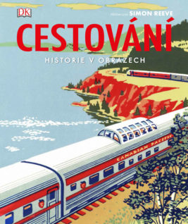 Cestování – historie v obrazech