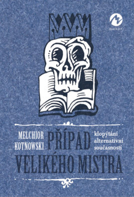 Melchior Kotnowski: Případ Velikého mistra