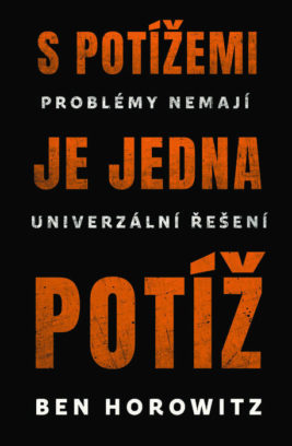 S potížemi je jedna potíž