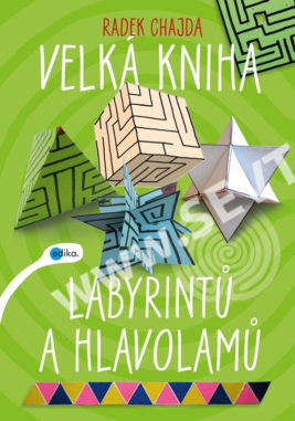 Velká kniha labyrintů a hlavolamů