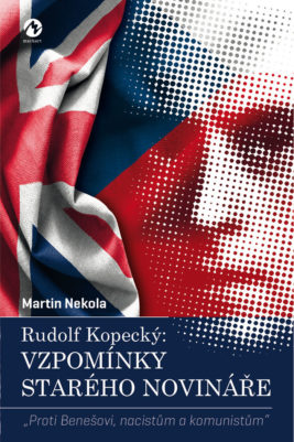 Martin Nekola: Rudolf Kopecký / Vzpomínky starého novináře