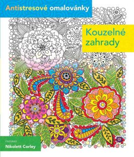 Antistresové omalovánky – kouzelné zahrady