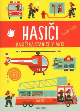 Hasiči – Hasičská stanice v akci