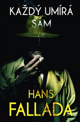 Hans Fallada: Každý umírá sám