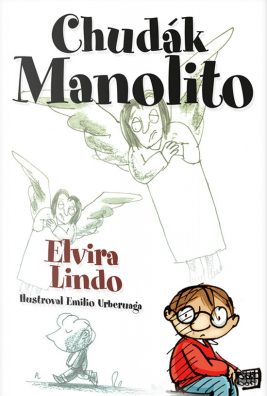 Elvira Lindo: Chudák Manolito