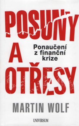 Posuny a otřesy – Ponaučení z finanční krize