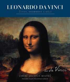 Leonardo da Vinci | Život, osobnost a dílo