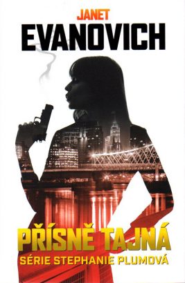 Janet Evanovich: Přísně tajná