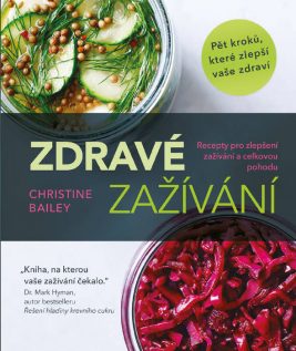 Zdravé zažívání – recepty pro dobré trávení a celkovou pohodu