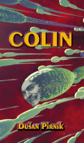 Dušan Pirník: Colin