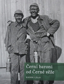 Radek Gális: Černí baroni od Černé věže
