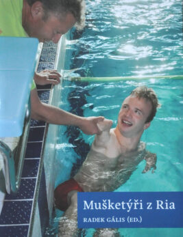 Radek Gális: Mušketýři z Ria