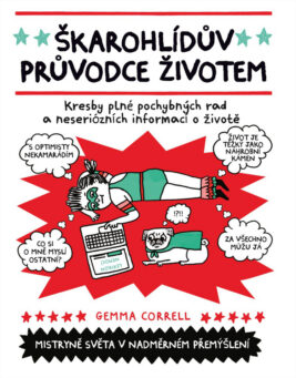 Gemma Correll: Škarohlídův průvodce životem