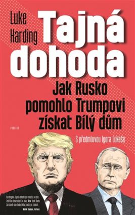 Tajná dohoda | Jak Rusko pomohlo Trumpovi získat Bílý dům