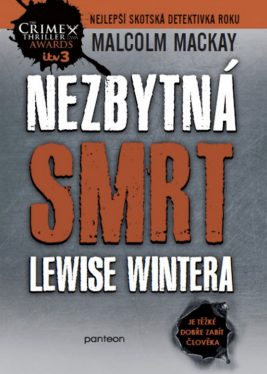 Malcolm Mackay: Nezbytná smrt Lewise Wintera