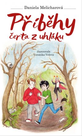 Daniela Melicharová: Příběhy čerta z uhláku