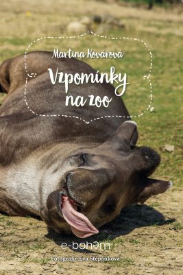 Martina Kovářová: Vzpomínky na zoo
