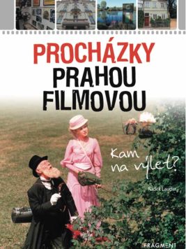 Radek Laudin: Procházky Prahou filmovou