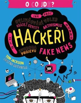 Tom Jackson, Cristina Guitianová: Hackeři