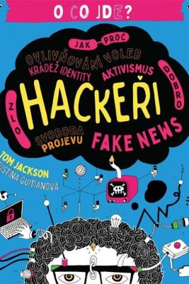 Tom Jackson, Cristina Guitianová: Hackeři