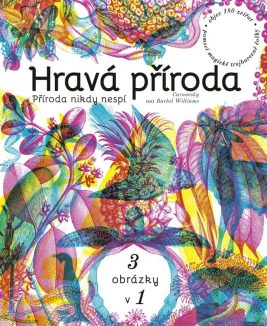 Rachel Williams: Hravá příroda