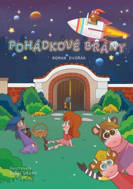 Roman Dvořák: Pohádkové brány